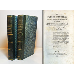 FOURIER, Charles.. La Fausse industrie morcelée, répugnante, mensongère, et l'antidote. 1834-35