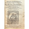 Breve compendio da vida, morte, virtudes, e milagres de Santa Isabel, Sexta Rainha de Portugal. 1746