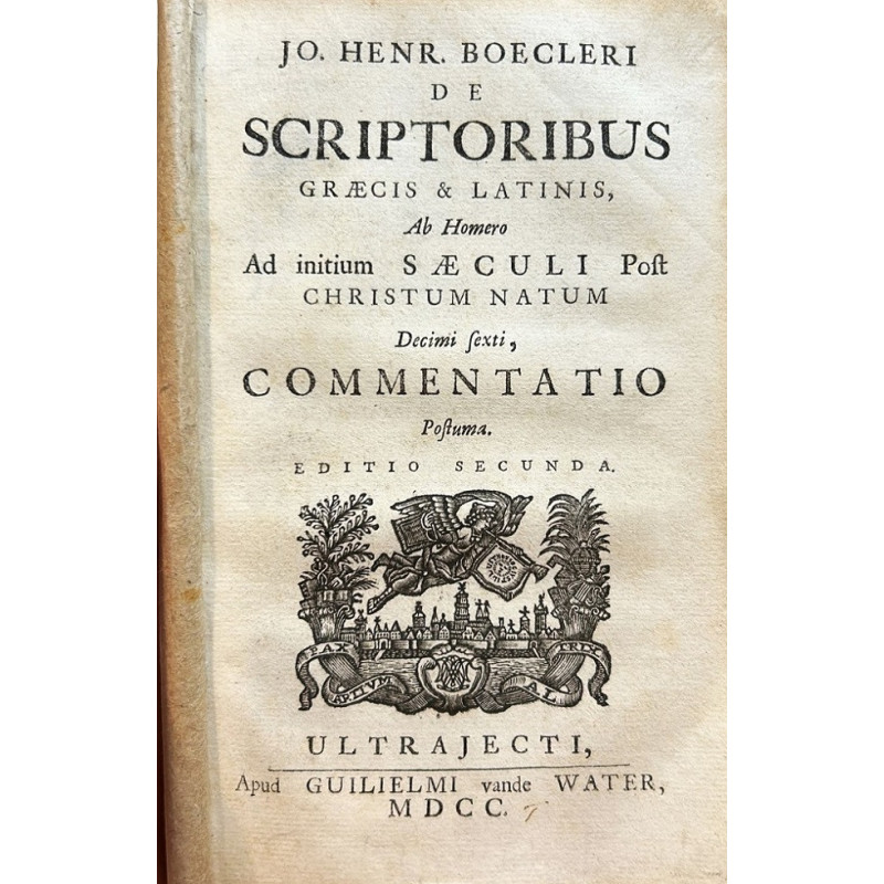 De Scriptoribus graecis & latinis, 1700