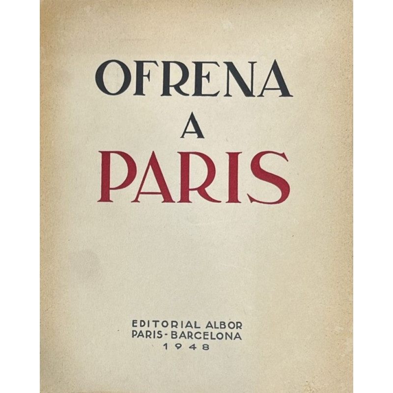 OFRENA a Paris dels intel-lectuals catalans a l'exile. Frontispici de Pau Picasso. OFRENA a Paris dels intel-lectuals catalans a l'exile. Frontispici de Pau Picasso.