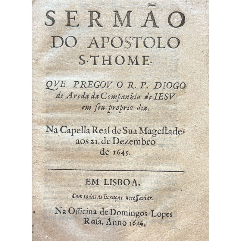 Sermao do Apostolo S. Thome. Que pregou O R. P. da Companhia de Iesu Sermao do Apostolo S. Thome. Que pregou O R. P. da Companhia de Iesu