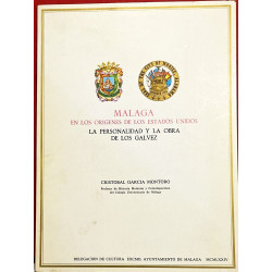 Málaga en los orígenes de los Estados Unidos. La personalidad y la obra de los Gálvez