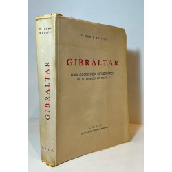 Gibraltar. Una contienda diplomática en el reinado de Felipe V.