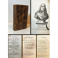 L'idée parfaite du véritable héros, formée sur les maximes des anciens, & des modernes.  Tres partes, 1700-1699.