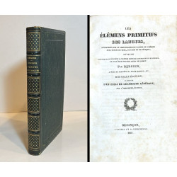 élémens primitifs des langues, par la comparaison des racines de l'hébreu avec celles de du grec, du latin et du françois. 1837