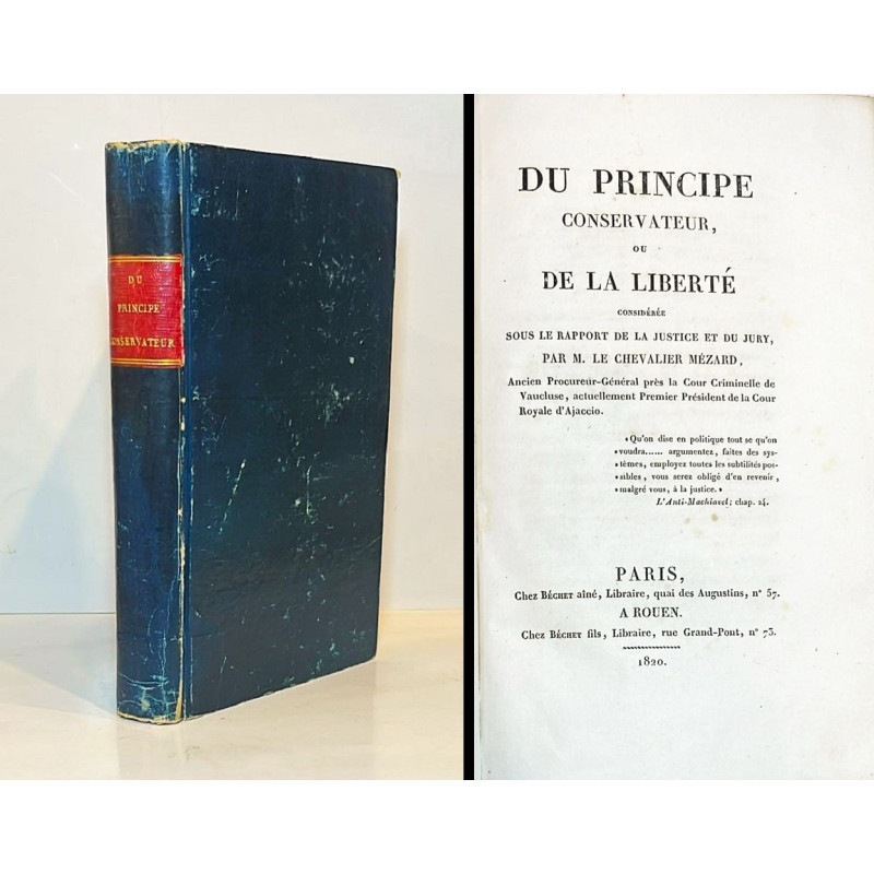 Du principe conservateur, ou de la liberté considérée sous le rapport de la Justice et du Jury.