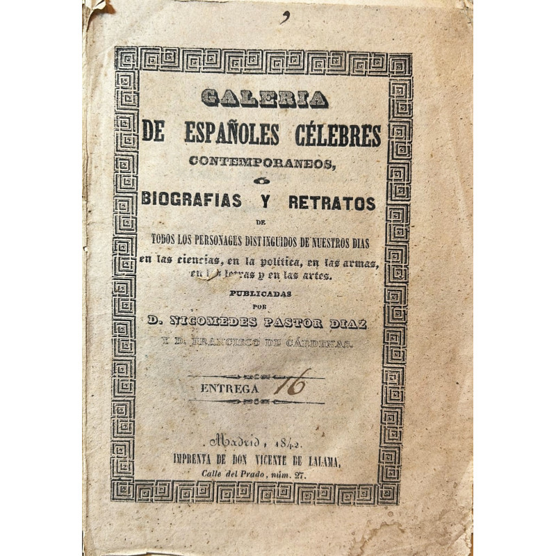 Galería de españoles célebres contemporáneos o biografías y retratos... Manuel Montes de Oca Galería de españoles célebres contemporáneos o biografías y retratos... Manuel Montes de Oca