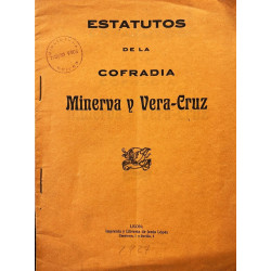 ESTATUTOS de la Cofradía Minerva y Vera-Cruz. León.