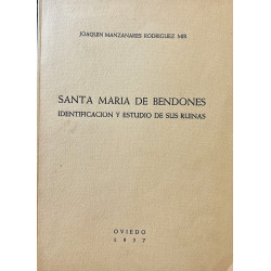 Santa María de Bendones. Identificación y estudio de sus ruinas.