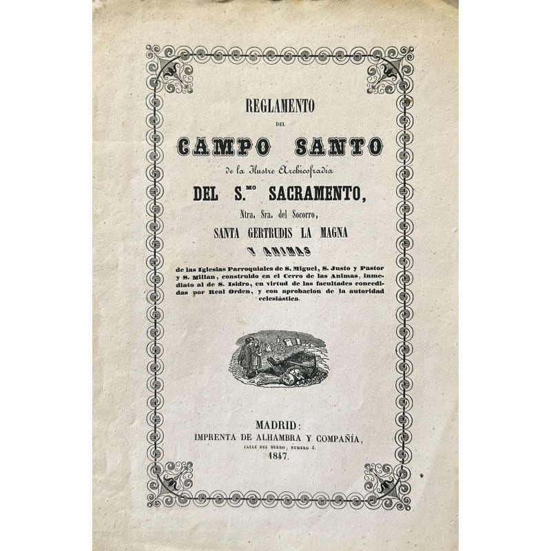 REGLAMENTO del Campo Santo de la Ilustre Archicofradía del Santísimo Sacramento, Ntra. Sra. Del Socorro REGLAMENTO del Campo Santo de la Ilustre Archicofradía del Santísimo Sacramento, Ntra. Sra. Del Socorro