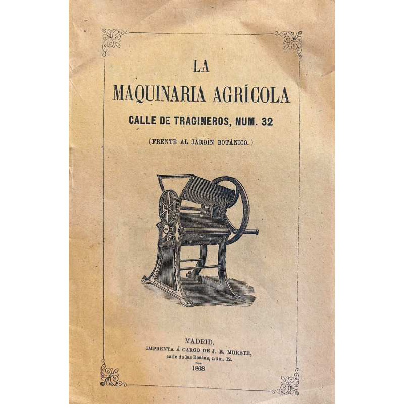 LA MAQUINARIA agrícola. Grandes almacenes de instrumentos y máquinas agrícolas. LA MAQUINARIA agrícola. Grandes almacenes de instrumentos y máquinas agrícolas.