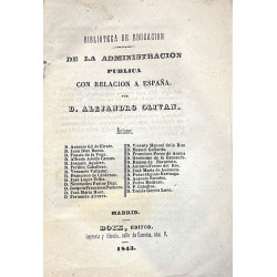 De la Administración Pública con relación a España. 1843