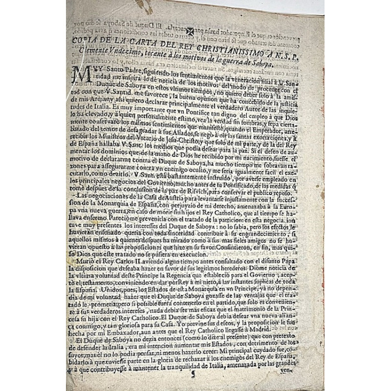 COPIA  de la carta del Rey Christianíssima a N.S.P. Clemente Undécimo, tocante a los motivos de la guerra de Saboya.. 1704