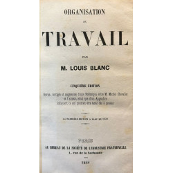 Organisation du travail. /-/ Seot discours sur la situation actuelle de la société et de L'esprit humain.