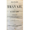 Organisation du travail. /-/ Seot discours sur la situation actuelle de la société et de L'esprit humain.