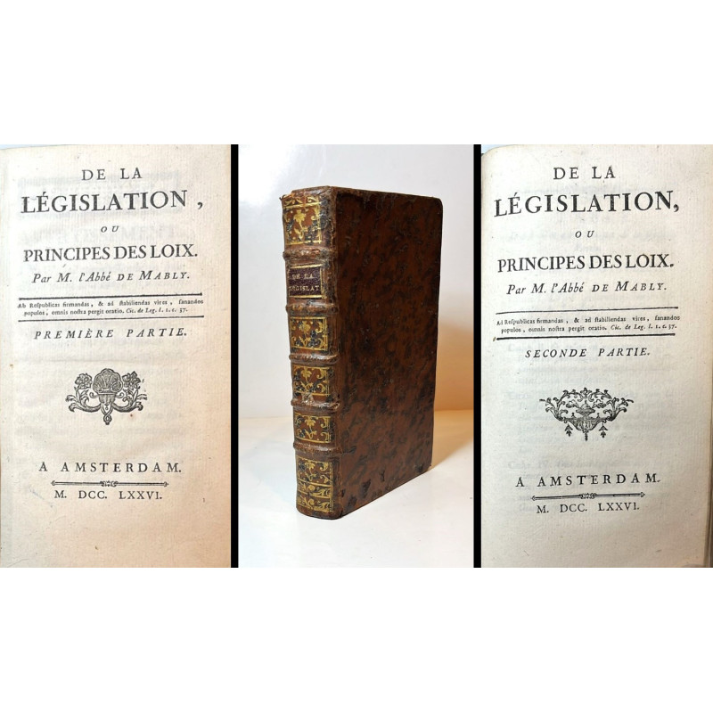 De la Législation, ou Principes des Loix. 1776 De la Législation, ou Principes des Loix. 1776
