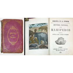 Historia natural de los Mamíferos. París, 1872