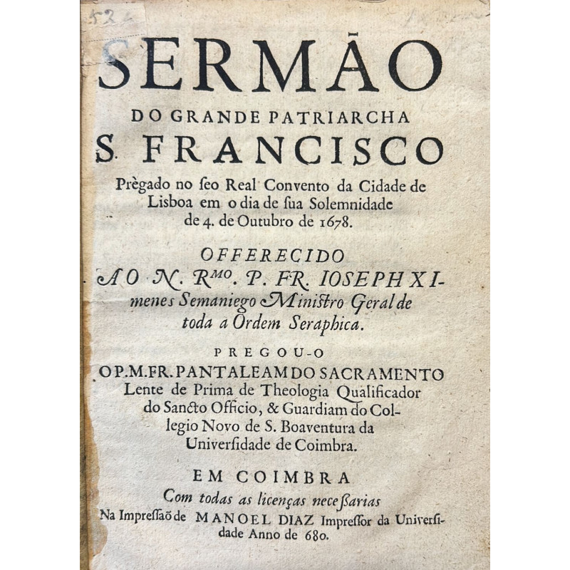 Sermao do grande patriarcha S. Francisco. Prègado no seo Real Convento da Ciudade de Lisboa