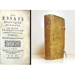 Les essays politiques et moraux de Messire François Bacon  1619