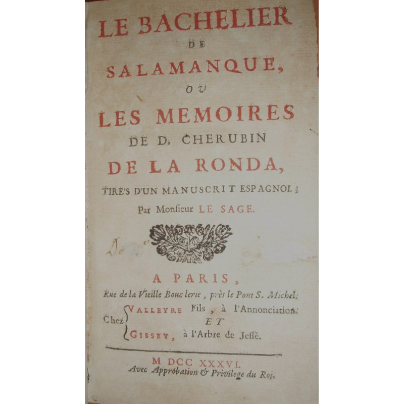 Le Bachelier de Salamanque, ou les memoires de D. Cherubin de la Ronda, tiré’s d’un manuscrit espagnol.