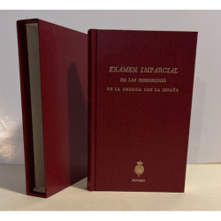 Examen imparcial de las disensiones de la América con la España. Edición facsímil.