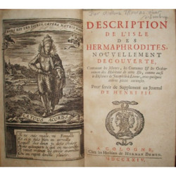 Description de l’Isle des Hermaphrodites, nouvellement decouverte, contenant les moeurs, les coutumes & les ordonnances des habi