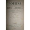 Poesías de … Colección formada sobre los manuscritos originales, con preliminares biográficos y críticos por M. A. Caro de la Ac