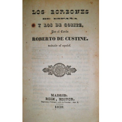 Los Borbones de España y los de Goritz, por el Conde... Traducido al español.