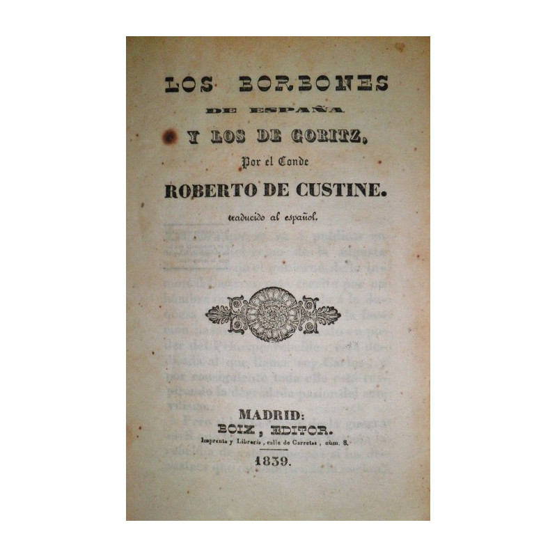Los Borbones de España y los de Goritz, por el Conde... Traducido al español.