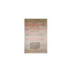 Epítome de la Crónica del Rey Don Juan el Segundo de Castilla. Añadidas varias noticias, pertenecientes a esta Historia, y decla