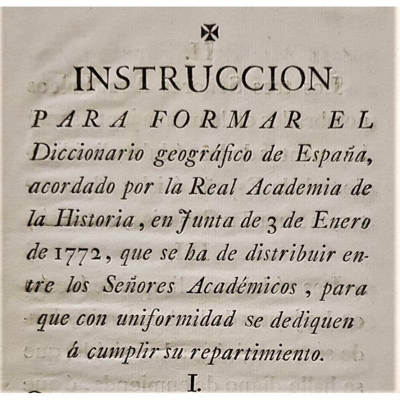 INSTRUCCIÓN para formar el Diccionario Geográfico de España.