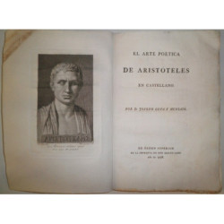 El Arte Poética de Aristóteles en castellano. Por D. Joseph Goya y Muniain.