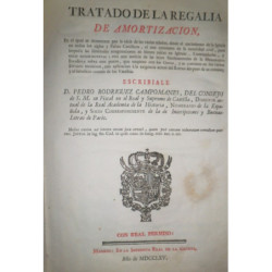Tratado de la Regalía de Amortización, En el qual se demuestra por la serie de varias edades, desde el nacimiento de la Iglesia