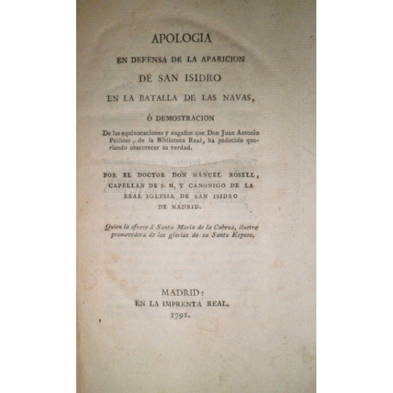 Apología en defensa de la aparición de San Isidro en la Batalla de las Navas, o demostración de las equivocaciones y engaños que