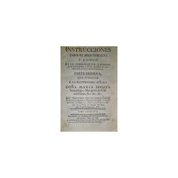 Instrucciones para el bien público, y común de la conservación, y aumento de las Poblaciones, y de las circunstancias mas essenc
