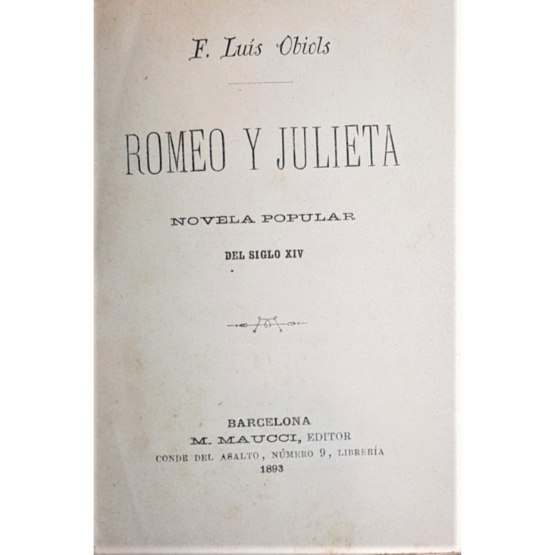 Romeo y Julieta. Novela popular del Siglo XIV.