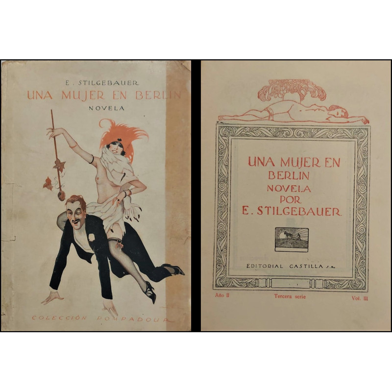 Una mujer en Berlín. Novela. Versión castellana por Fernando de la Milla.