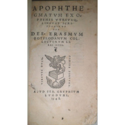 Apophthegmatum ex optimis urtriusq. linguae scriptoribus. Libri Octo.