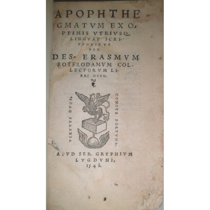 Apophthegmatum ex optimis urtriusq. linguae scriptoribus. Libri Octo.