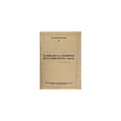El poblado y la necrópolis de El Barranquete (Almería).