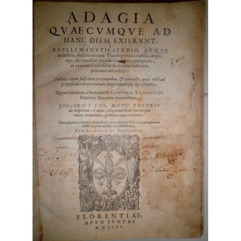 Adagia quaecumque ad hanc diem exierunt, Paulli Manutii Studi, atque industria, doctissimorum Theologorum consilio, atque ope, a