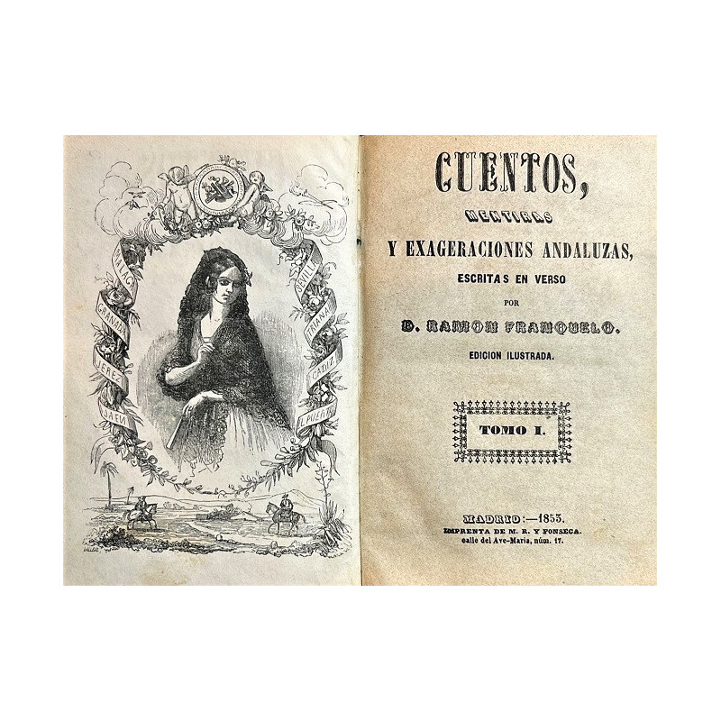 Cuentos, mentiras y exageraciones andaluzas, escritas en verso por…