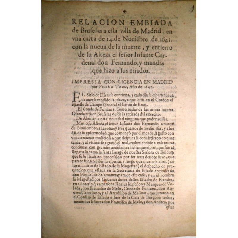 RELACIÓN embiada de Bruselas a esta villa de Madrid, en una carta de 14 de noviembre de 1641, con la nueva de la muerte, y entie