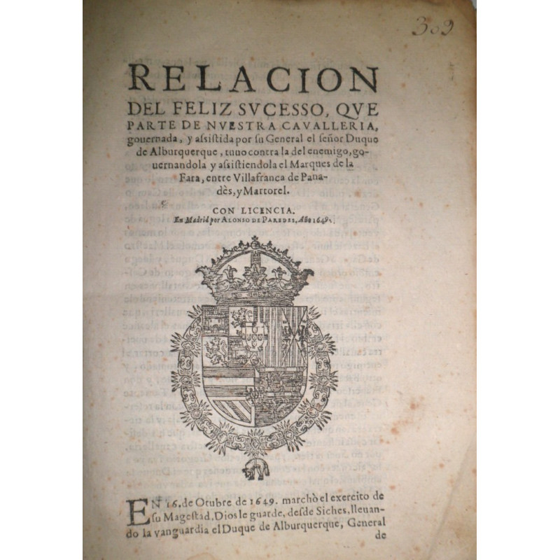 RELACIÓN del feliz sucesso, que parte de nuestra cavallería, governadora, y assistida por su General el señor Duque de Alburquer