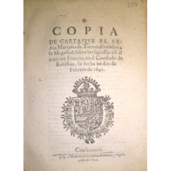 Copia de carta, que el señor Marqués de Torrecuso embió a su Magestad, sobre los sucessos con el Exército Francés, en el Condado