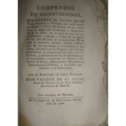 Compendio de observaciones, que forman el plano de un Viage Político y Filosófico que debe hacerse dentro y fuera del Reyno en q