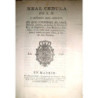 REAL Cédula de S. M. y Señores del Consejo, en que conforme al Real Decreto inserto, se declara la Guerra al Rey de Inglaterra,