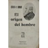 El origen del hombre. La selección natural y la sexual. Traducción de A. López White.
