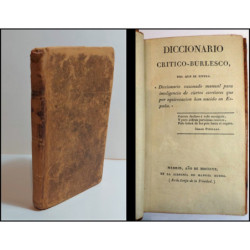 Diccionario crítico-burlesco, de que se titula Diccionario razonado manual para inteligencia de ciertos escritores que por equiv