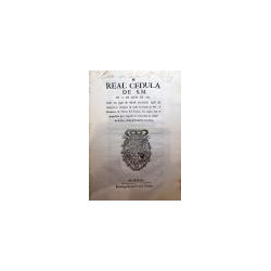 REAL Cédula de S.M. de 15 de Julio de 1784. Por la qual se sirve mandar que se observen y cumplan en todas las Costas de Mar, y